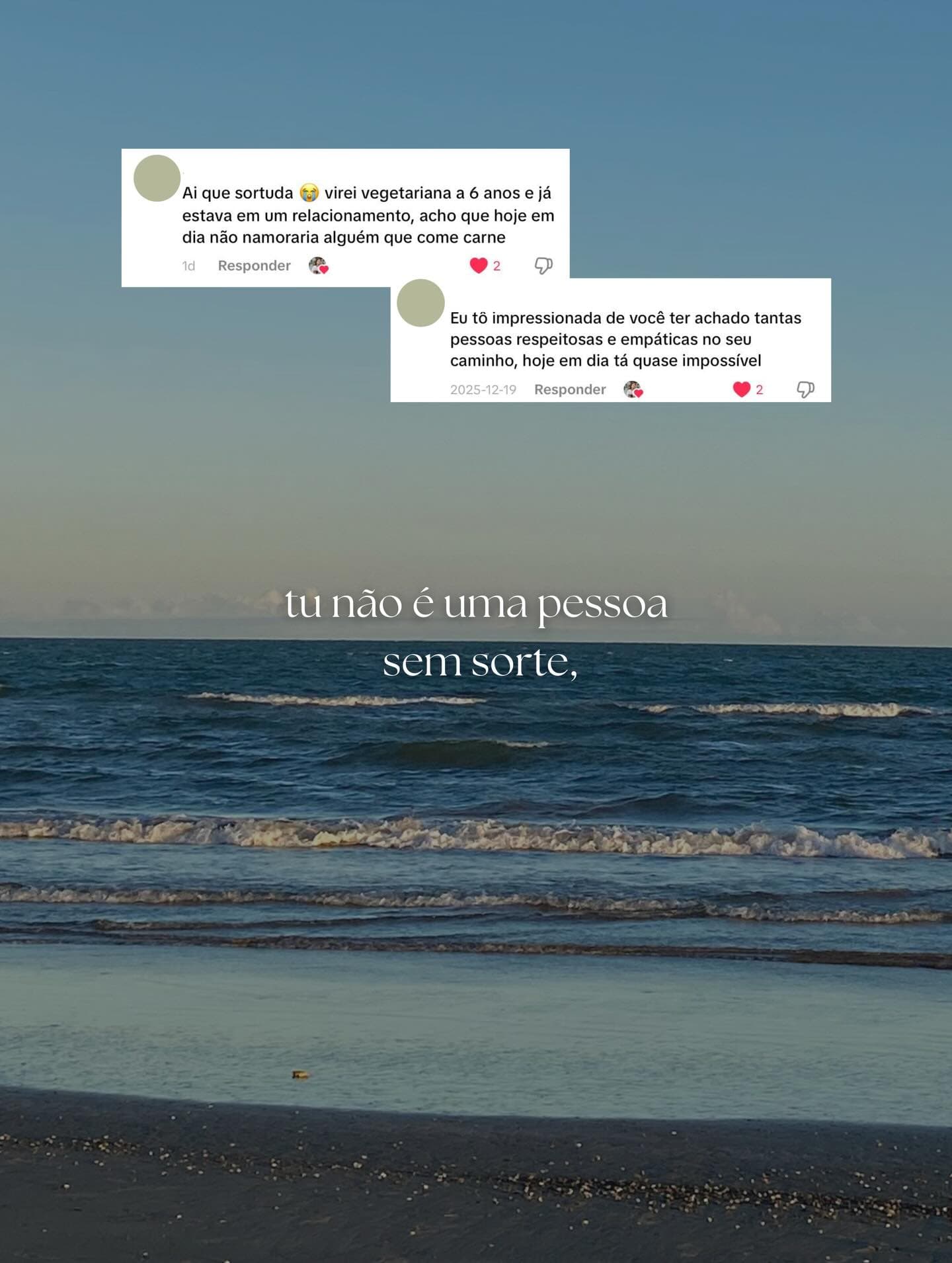 Tu não é uma pessoa sem sorte